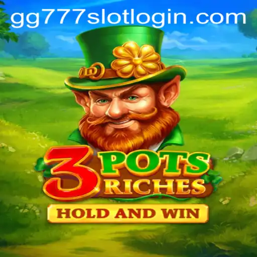 3potsRiches: Explore the Thrilling Universe of Online Slots with gg777 Slot Login