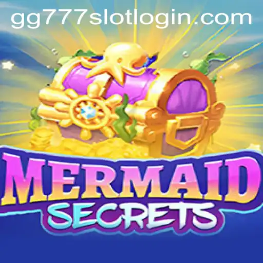 Exploring Mermaid Secrets and the Intriguing GG777 Slot Login