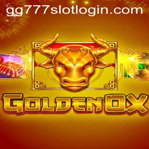 GoldenOx: The Ultimate Guide to GG777 Slot Login