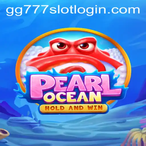 Discover PearlOcean: Dive into the World of gg777 Slot Login