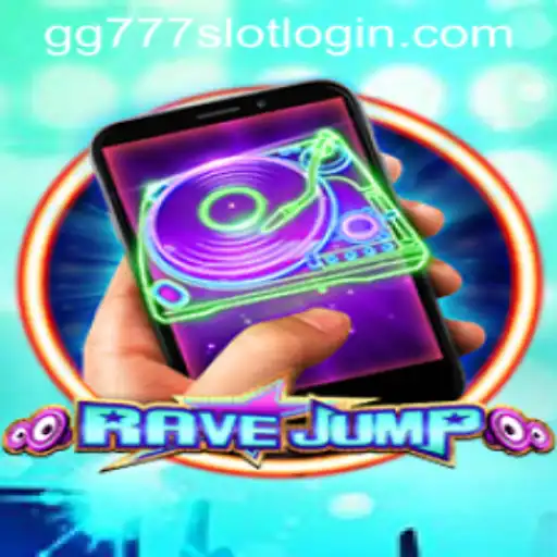 Exploring RaveJumpmobile: The Ultimate Adventure and Integration of gg777 Slot Login